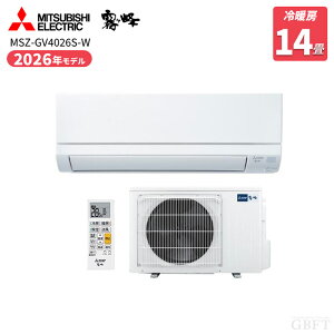 �y6/20����ő�3000�~OFF�N�[�|�����s���G���g���[��P4�{�I�X�ɑS���i�|�C���g3�{�I�z MITSUBISHI �O�H�d�@ ������ GV�V���[�Y MSZ-GV4026S-W �s���A�z���C�g 14���p 2026�N���f��