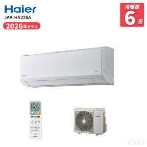 �n�C�A�[�� �G�A�R�� JAA-HS226A 6�� 2.2kW 100V ���[���G�A�R�� ������6���p �z���C�g ��g�[ �Ǌ|�� 2026�N���f�� Haier