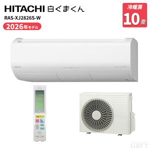 �y11/1����ő�2000�~OFF�N�[�|�����s���G���g���[��P3�{�I�X�ɑS���i�|�C���g3�{�I�z HITACHI ���� �G�A�R�� �����܂��� XJ�V���[�Y 2026�N 10�� 100V �X�^�[�z���C�g RAS-XJ2826S-W �I�ׂ� �����ۏ� �W