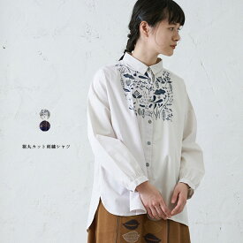 裾丸カット刺繍シャツ レディース トップス 長袖 大人の ナチュラル カジュアル イマゴ 植物 花 北欧 刺繍