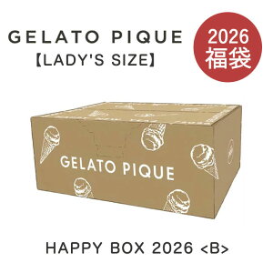 y\񏤕i 2026N1{`{ח\ z WFsP 2026 LADY'S SIZE GELATO PIQUE HAPPY BOX 2026 B^Cv WF[gsP