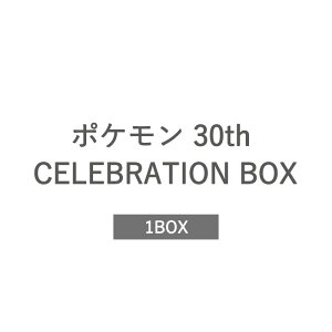 �y�\�񏤕i�z �|�P���� 30th CELEBRATION �m1BOX�n Pokemon �J�[�h�Q�[�� �Z���u���[�V���� ���J�[�g��������Ή���