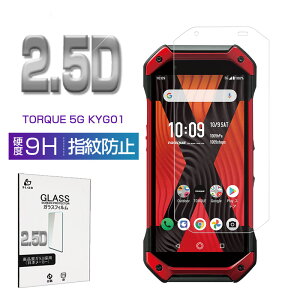 TORQUE 5G KYG01 KXtB 2.5D 0.3mm au ɔ^Cv wh~ x^b`  a tیV[g ϏՌ KXیV[ یtB \ʍdx9h tBbg CAȂ h~ X}