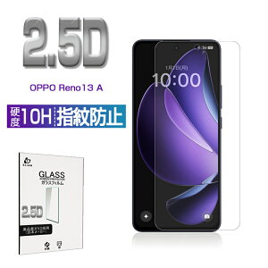 OPPO Reno13 A KXیtB OPPO Reno13 A CPH2699 yVoC / OPG05 UQ mobile X}ztB 2.5D ^ 0.3mm 10Hdx wh~ NAdl tBbg sb^ if ߗ Ռz 