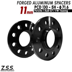 Z.S.S. AP 11mm PCD130 5 5x130 nua 71.6 ChgbhXy[T[ Xy[T[ |VF Porsche AEfB Q7 VW Touareg gDAO Cg ZSS 10mm