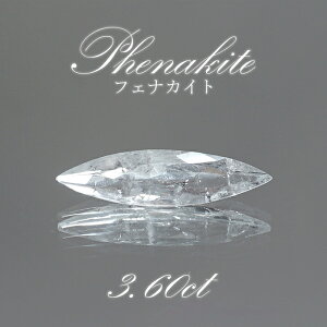 tFiJCg [X 3.60ct }[LXJbg VA }VF{Y y _ z tFiX Phenakite 󏭐 A  VR p[Xg[ J[Xg[
