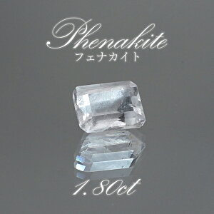 tFiJCg [X 1.80ct XNGAJbg VA }VF{Y y _ z tFiX Phenakite 󏭐 A  VR p[Xg[ J[Xg[