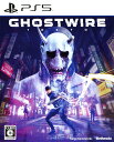 【中古】Ghostwire： Tokyoソフト:プレイステーション5ソフト／アクション・ゲーム