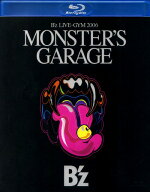 【中古】B’z LIVE-GYM 2006 MONSTER’S GARAGE 【ブルーレイ】／B’zブルーレイ／映像その他音楽