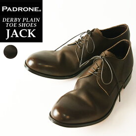 【サイズ交換初回片道送料無料】パドローネ PADRONE パドロネ JACK ジャック DEEPBROWN ディープブラウン ダービープレーントゥシューズ メンズ 革靴 短靴 日本製 PU7358-2001-11C