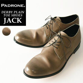 【サイズ交換初回片道送料無料】パドローネ PADRONE パドロネ JACK ジャック ASH GREY アッシュグレイ ダービープレーントゥシューズ メンズ 革靴 短靴 日本製 PU7358-2001-11C