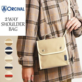 新作 ORCIVAL オーシバル/オーチバル 2WAY キャンバス ショルダーバッグ #RC-7235 レディース メンズ バッグ 鞄 かばん 布【gs0】