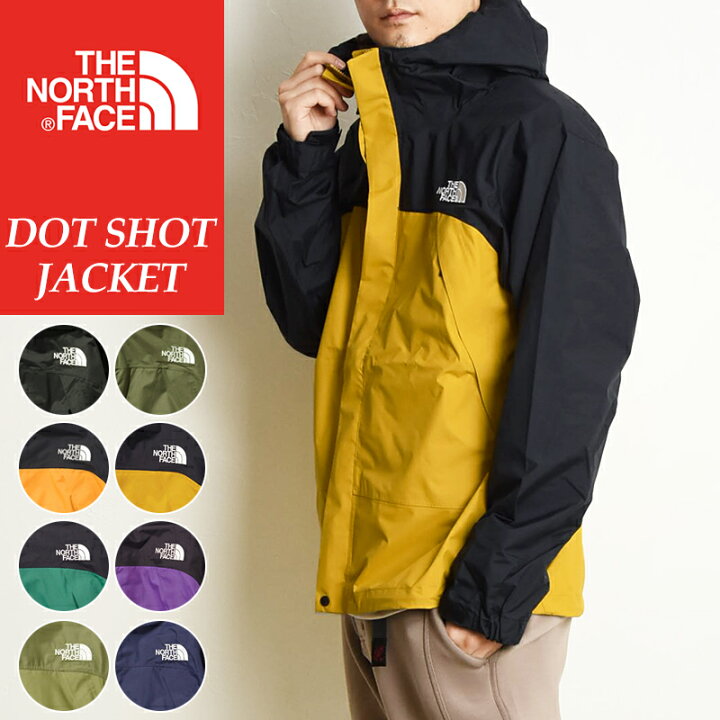 楽天市場 国内正規品 新色追加 ノースフェイス The North Face ドットショットジャケット Dot Shot Jacket Np メンズ マウンテンジャケット マウンテンパーカー ナイロンパーカー 撥水 防水 キャンプ アウトドア Geo Style ジェオスタイル