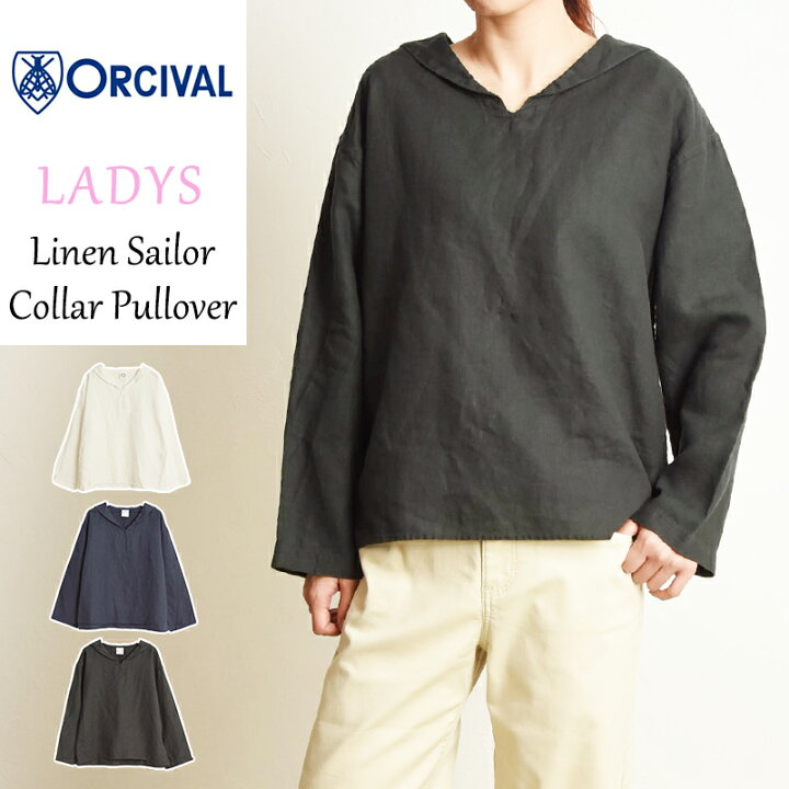 楽天市場】オーシバル オーチバル ORCIVAL リネン セーラーカラー 