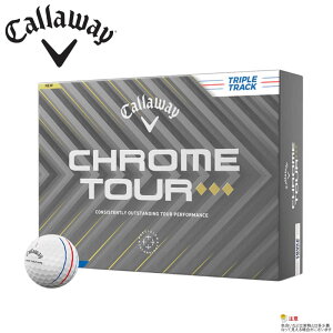 Callaway LEFC NcA[ gv_C gvgbN St{[ CALLAWAY CHROME TOUR St _[X X[u e ł 芴 4s[X n[h n[hqb^[ 2025N