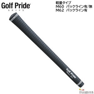 �y10�{�܂Ń��[���֔z���\�zGolf Pride�i�S���t�v���C�h�j�c�A�[�x���x�b�g���C�g M60/M62
