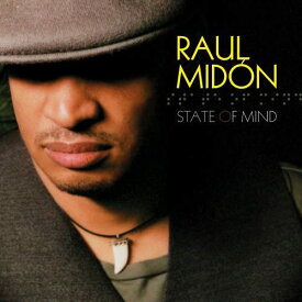 【中古】State of Mind [CD] Midon, Raul
