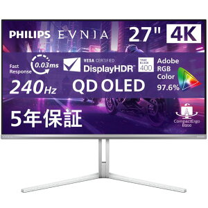 PHILIPS tBbvX QD-OLED 4KΉ27^ChtfBXvC EVNIA Q[~O 240Hz 27M2N8800/11 zCg Piŵ݉iꏤiłΕwj NWbgJ[h ς