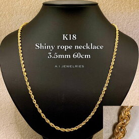 k18 18金 シャイニーロープ ネックレス 60cm 3.5mm 幅 / Shiny rope necklace 品番ksr350-60