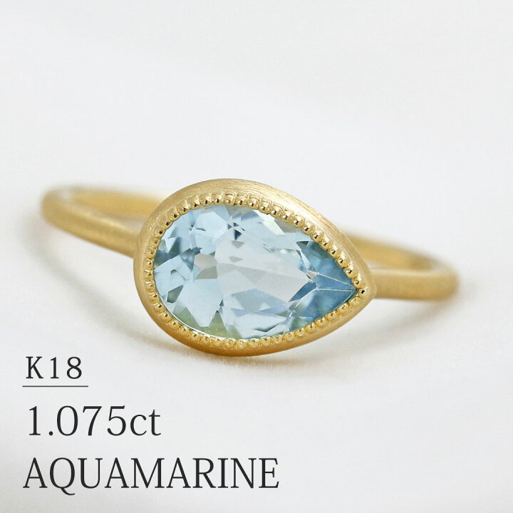 楽天市場】「ペアシェイプカット」 アクアマリン リング 1.075ct K18  