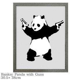 ポスター おしゃれ インテリア アートポスター Banksy バンクシー Panda with Guns IBA-61754 305×380×32mm 額付き アートパネル 壁掛け アートフレーム 絵画 ウォールインテリア ストリートアート タペストリー リビング グラフィティ プレゼント 結婚祝い 引越し祝い 新