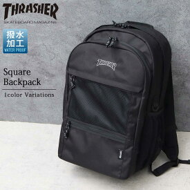 THRASHER スラッシャー リュック バックパック 撥水 メンズ デイパック リュックサック 大容量 大きめ スクエア型 大きいサイズ 大容量サイズ シンプル 無地 ワンポイント