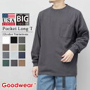 グッドウェア Goodwear ロングTシャツ メンズ レディース ポケット付き 長袖 tシャツ 無地 USAコットン 7.6オンス ロンt 長袖t 厚手 袖リブ シンプル カジュアル トップス インナー