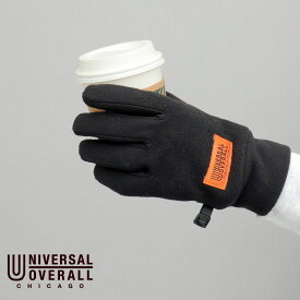 【送料無料】UNIVERSAL OVERALL ユニバーサルオーバーオール 手袋 グローブ メンズ シンプル 薄め マイクロフリース シンサレート タッチパネル対応 ダイレクトタッチ仕様