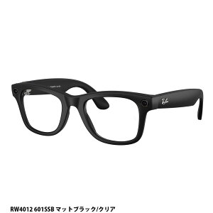 ���C�o�� ���^ �T���O���X ���K�i AI�O���X �X�}�[�g�O���X Ray-Ban META �����x�t�������Y�� RW4012 601SSB 50 53 WAYFARER GEN2 ��񐢑� ���f�B�[�X �����Y �E�F�����g�� �u���b�N�n