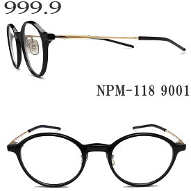 フォーナインズ 999.9 メガネ NPM-118 9001 眼鏡 伊達メガネ 度付き ブラック×ゴールド レディース 女性 four nines メガネ 日本製