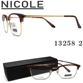 NICOLE ニコル メガネ 13258 2 眼鏡 伊達メガネ 度付き ブラウンササ×ゴールド プラスティック×メタル メンズ 男性