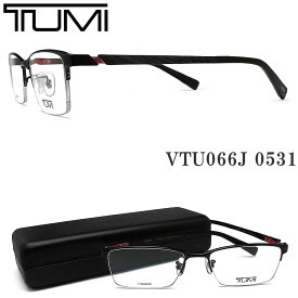 TUMI トゥミ メガネ VTU066J 0531 眼鏡 伊達メガネ 度付き ブラック チタン ハーフリム 日本製 メンズ 男性