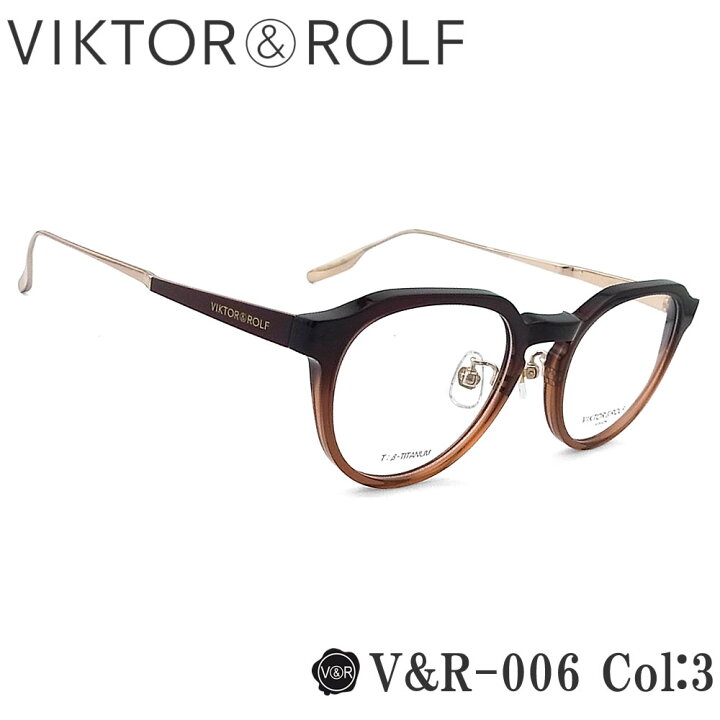 楽天市場】VIKTOR&ROLF メガネ 正規品販売店 V&R-006 col.3