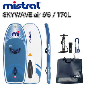MISTRAL ~Xg {[h SKYWAVE air 6'6 / 170L Wing Foil (abc0333) XJCEG[u GA[EEBO zC mistral Ct[^u T[t {[h XJCEFCu GAyz