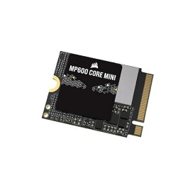 CORSAIR MP600 CORE MINI PCIe Gen4 x4 NVMe M.2 2230適用 SSD CSSD-F2000GBMP600CMN