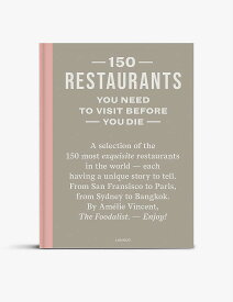 ACC ART BOOKS 150 レストランツ ユー ニード トゥー ビジット ビフォア ユー ダイ ブック 150 Restaurants You Need To Visit Before You Die book