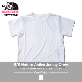《THE NORTH FACE》ザ・ノースフェイスウィメンズ｜S/SネイチャーアクティブジャージクルーS/S Nature Active Jersey Crew（NTW62384）SALE 定価8,140円→6,512円【後払決済不可】