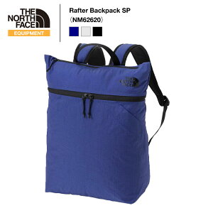 �sTHE NORTH FACE�t�U�E�m�[�X�E�t�F�C�X���t�^�[�o�b�N�p�b�NSP�iNM62620�jRafter Backpack SP�i2026S/S�j�y�㕥���ϕs�z