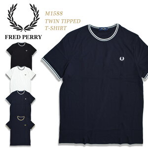 FRED PERRY �t���b�h�y���[ T�V���c �����Y ���� M1588 M1588V �c�C�� �e�B�b�v�h ����T�V���c TWIN TIPPED T-SHIRT �N���[�l�b�N