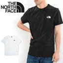 ノースフェイス THE NORTH FACE Tシャツ 半袖 メンズ レディース ハーフドーム ロゴT NF0A87NG ユニセックス SIMPLE DOME TEE