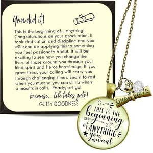 Gutsy Goodness This Is the Beginning of Anything You Want Graduation Necklace Gift 24