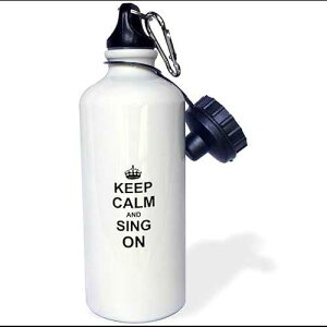 3dRose Keep Calm and Sing on-Carry on Singing-Choir Or Solo Singer Gifts-Fun Funny Humor Humorous Sports Water Bottle, 21 oz, White
