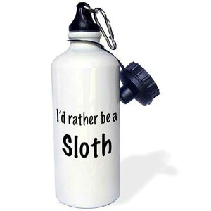 3dRose "Id rather be a sloth" Sports Water Bottle, 21 oz, White