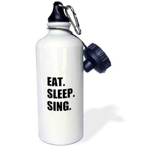3dRose wb_180439_1 "Eat Sleep Sing - singing enthusiast - passionate singer - black text" Sports Water Bottle, 21 oz, Multicolor 3dRose wb_180439_1 "Eat Sleep Sing - singing enthusiast - passionate singer - black text