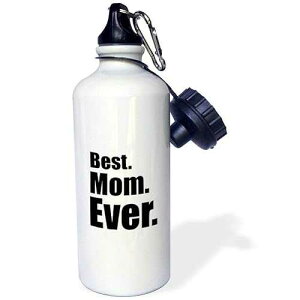 3dRose "Best Mom Ever" Sports Water Bottle, 21 oz, White