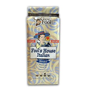 The Coffee Fool Coffee Fool's Decaf House Italian (Coarse Grind)