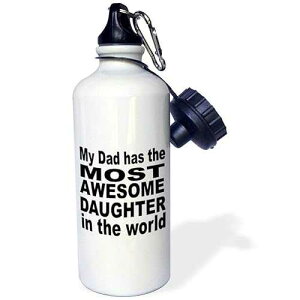 3dRose My dad has the most awesome daughter in the world Sports Water Bottle, 21 oz, White