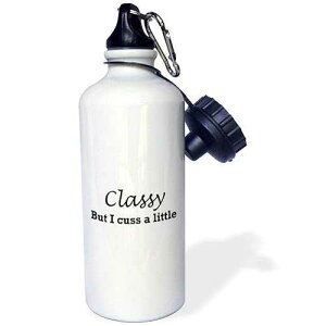 3dRose CLASSY BUT I CUSS A LITTLE Sports Water Bottle, 21 oz, White