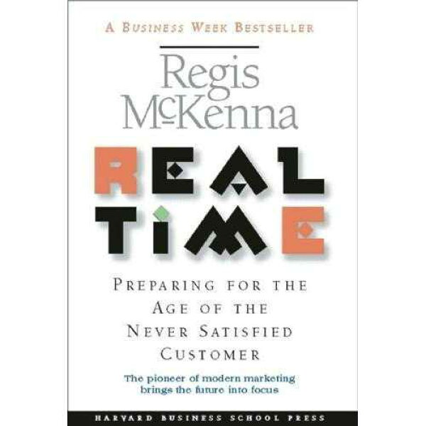 リアルタイム: 決して満足しない顧客の時代に備える Harvard Business Review Press paperback Book, Real Time: Preparing for the Age of the Never Satisfied Customer