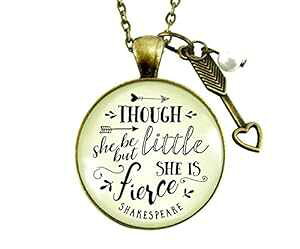 Gutsy Goodness 24 �C���` Though She Be Little She is Fierce �l�b�N���X �V�F�C�N�X�s�A�̌��t�W���G���[ Gutsy Goodness 24 Though She Be Little She is Fierce Necklace Shakespeare Words Jewelry